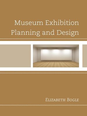cover image of Museum Exhibition Planning and Design